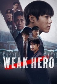 Poster of Weak Hero image size 680x1000