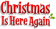 Logo of Christmas Is Here Again image size 2515x1299