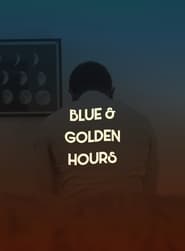 Blue & Golden Hours