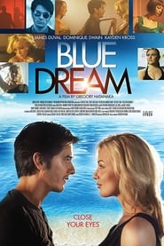 Blue Dream 2013 123movies