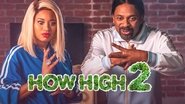 Backdrop of How High 2 image size 1280x720