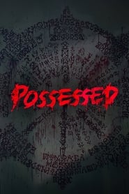Possessed 2022 Soap2Day