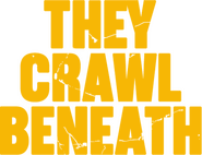 Logo of They Crawl Beneath image size 754x578