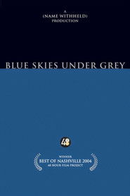 Blue Skies Under Grey