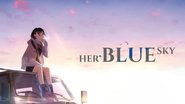 Her Blue Sky wallpaper 