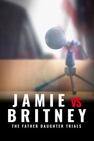 Poster of Jamie Vs Britney: The Father Daughter Trials image size 1280x1920