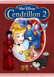 Voir film Cendrillon 2 : Une vie de princesse en streaming