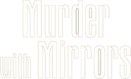 Logo of Murder with Mirrors image size 811x490