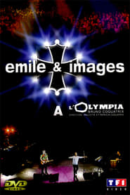 Emile & Images à l'Olympia FULL MOVIE