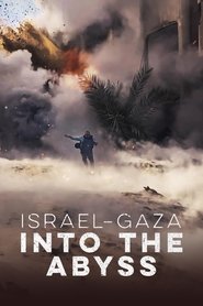 poster Israel and Gaza: Into the Abyss