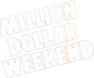Logo of Million Dollar Weekend image size 757x625