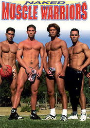 Naked Muscle Warriors