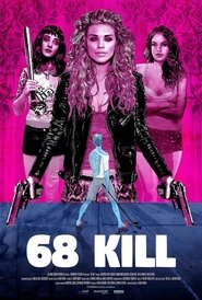 Poster of 68 Kill image size 1350x2000