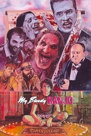 My Bloody Banjo 2015 123movies