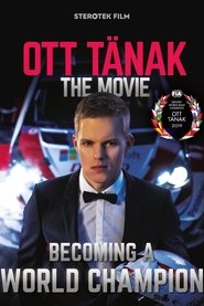 poster Ott Tänak - The Movie