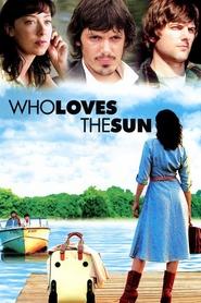poster Who Loves the Sun