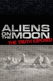 Aliens on the Moon: The Truth Exposed 2014 123movies