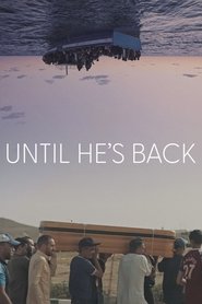 Until He's Back
