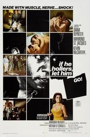 poster If He Hollers, Let Him Go!