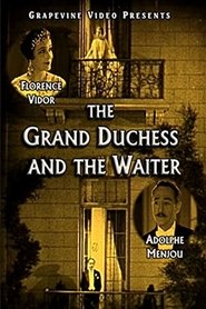 Poster of The Grand Duchess and the Waiter image size 500x750