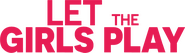 Logo of Let the Girls Play image size 1432x411
