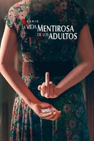 La vida mentirosa de los adultos 1x02