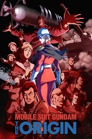 Mobile Suit Gundam: The Origin - Advent of the Red Comet