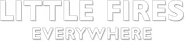 Logo of Little Fires Everywhere image size 788x173
