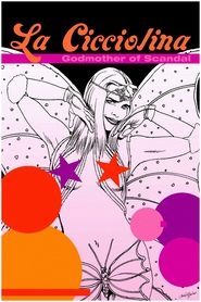 poster La Cicciolina: Godmother of Scandal