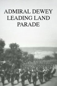 Admiral Dewey Leading Land Parade