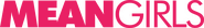 Logo of Mean Girls image size 2626x376