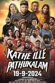 Poster of Kathe Ille Pathukalam image size 1178x1767