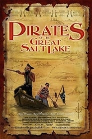 Pirates of the Great Salt Lake 2006 123movies