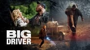 Backdrop of Big Driver image size 1280x720