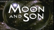 Moon and Son  