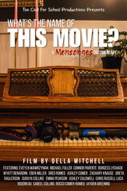 What's The Name of This Movie? : A Mensonges Blancs Documentary