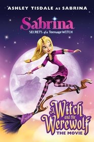 Poster of Sabrina: Secrets of a Teenage Witch - A Witch and the Werewolf image size 1400x2100