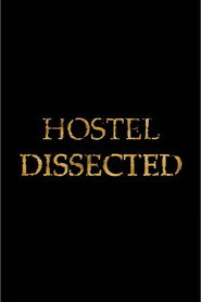 Hostel Dissected