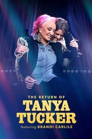 Poster of The Return of Tanya Tucker Featuring Brandi Carlile image size 2000x3000