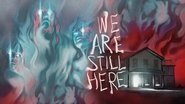 Backdrop of We Are Still Here image size 1920x1080