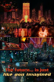 The Future ... Is Just Like You Imagined poster
