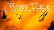 Backdrop of Water Time: Surf Travel Diary of a MadMan image size 1920x1080