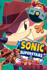 poster Sonic Superstars: Trio of Trouble