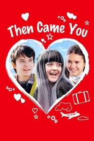 Then Came You Poster