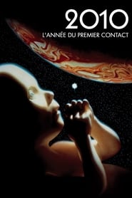 Voir film 2010 : L'Année du premier contact en streaming