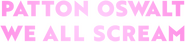 Logo of Patton Oswalt: We All Scream image size 912x207