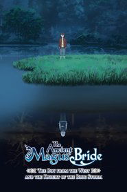 Poster of The Ancient Magus' Bride: The Boy from the West and the Knight of the Blue Storm image size 2000x3000