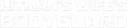Logo of Hitman's Wife's Bodyguard image size 3138x689