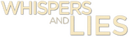 Logo of Whispers and Lies image size 796x227