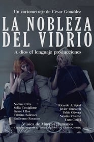 La nobleza del vidrio